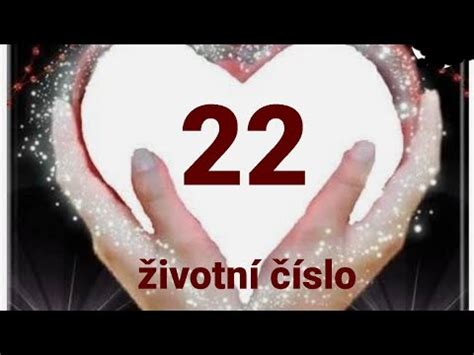 životní číslo 22|Číslo 22